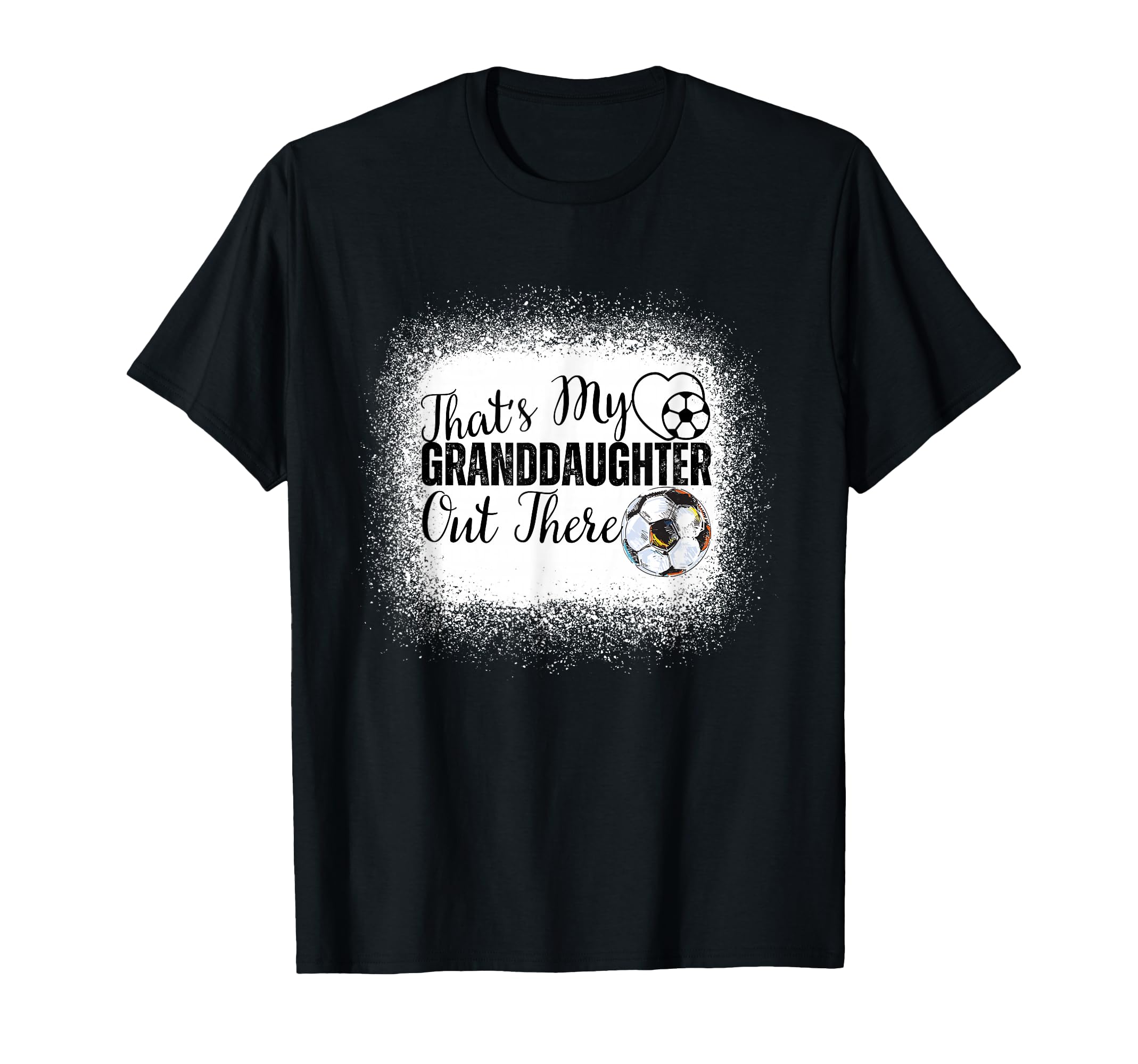 Thats My Granddaughter Out There T-Shirt - Unique Graphic for Adults - T-Shirt, Sweatshirt, Hoodie