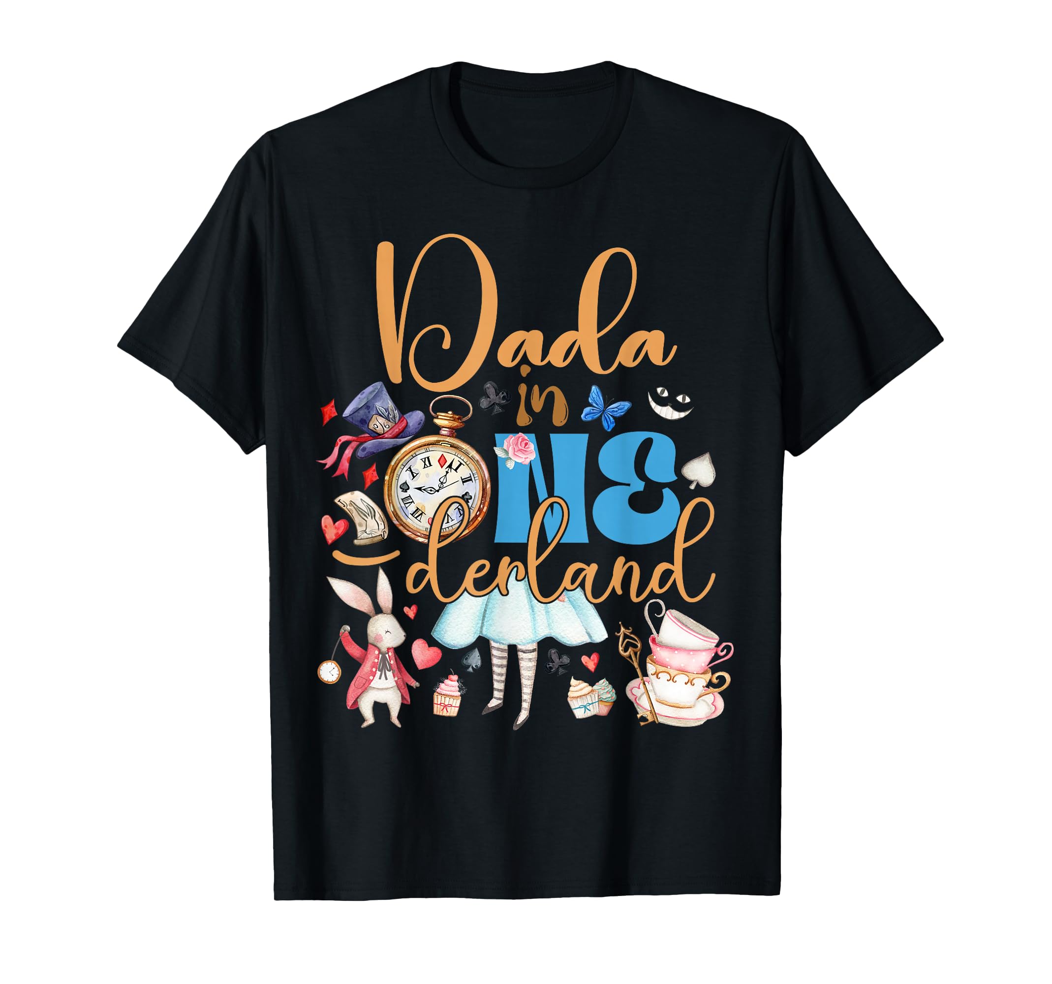 Alice Dada Onederland Birthday Family T-Shirt - Casual Everyday Wear Unisex - T-Shirt, Sweatshirt, Hoodie