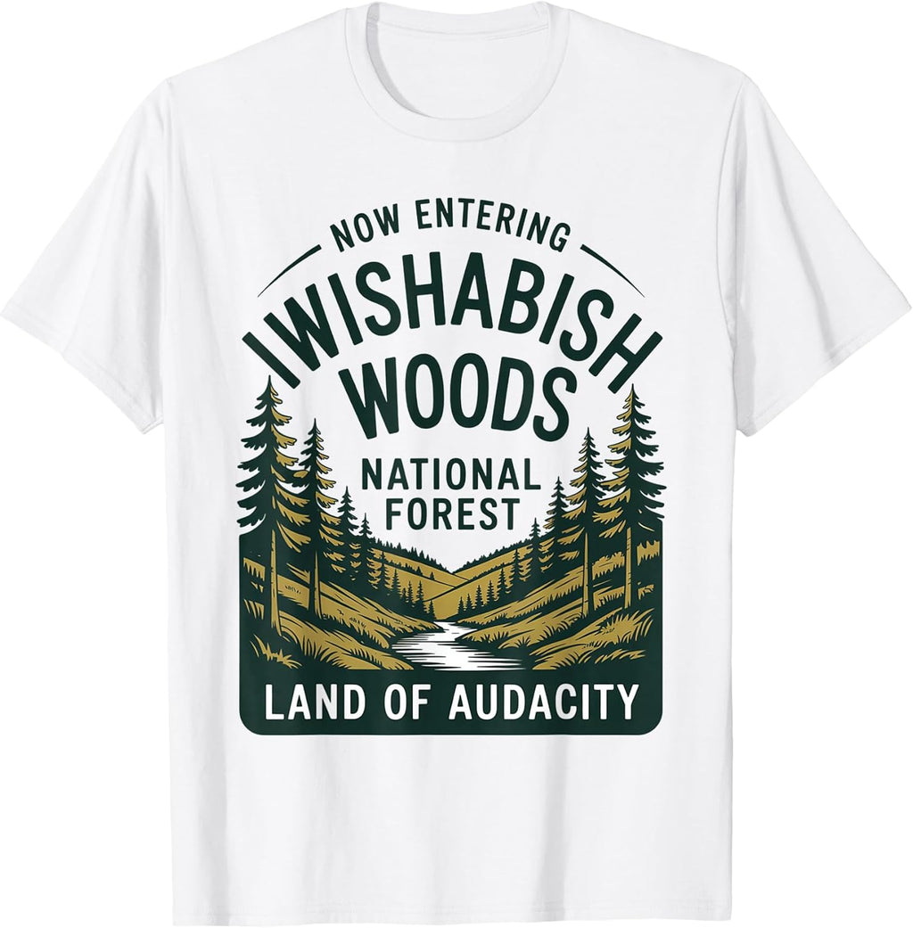 Now Entering I Wishabish Woods National Forest Land - Adult & Kids T-Shirts, Sweatshirts & Hoodies apparel design preview 1