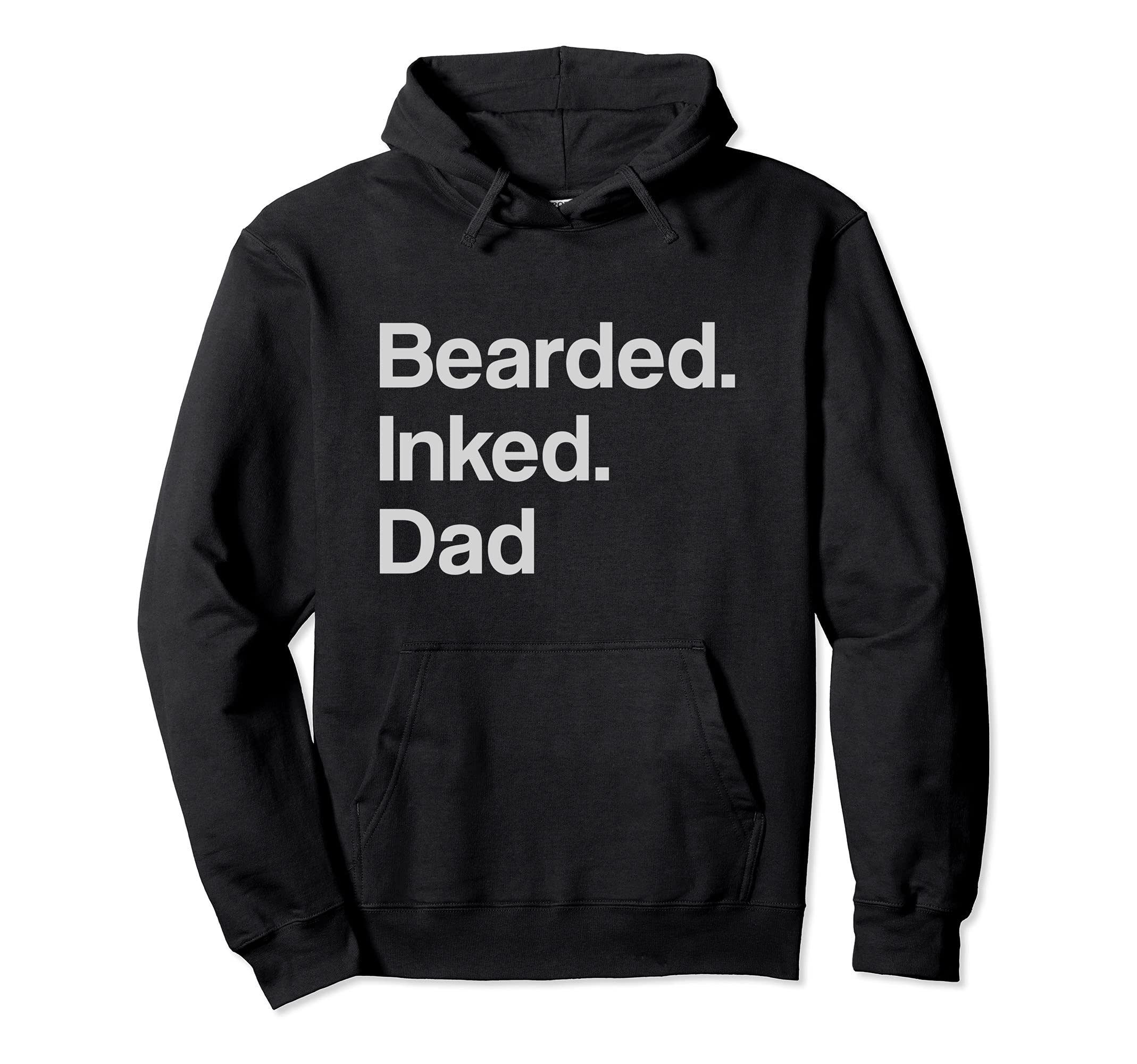 Bearded Inked Dad Fathers Day Tattoo Hoodie - Trendy Graphic Men Women - T-Shirt, Sweatshirt, Hoodie