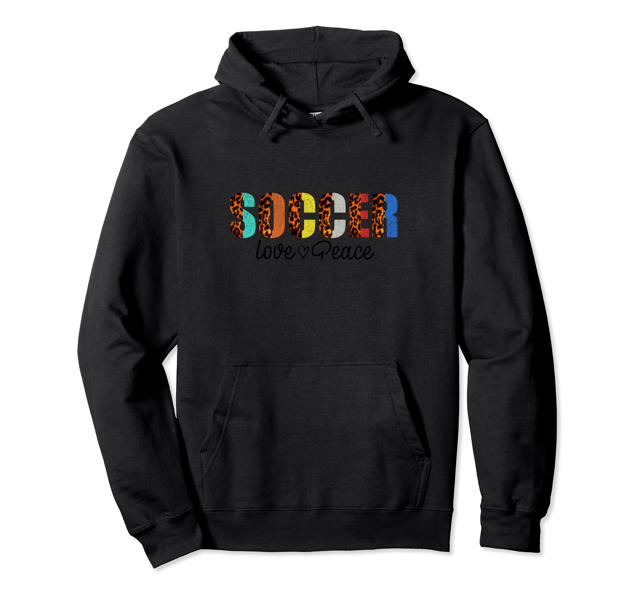Soccer Love Peace Funny Colorful Leopard Hoodie - Unique Graphic Men Women - T-Shirt, Sweatshirt, Hoodie