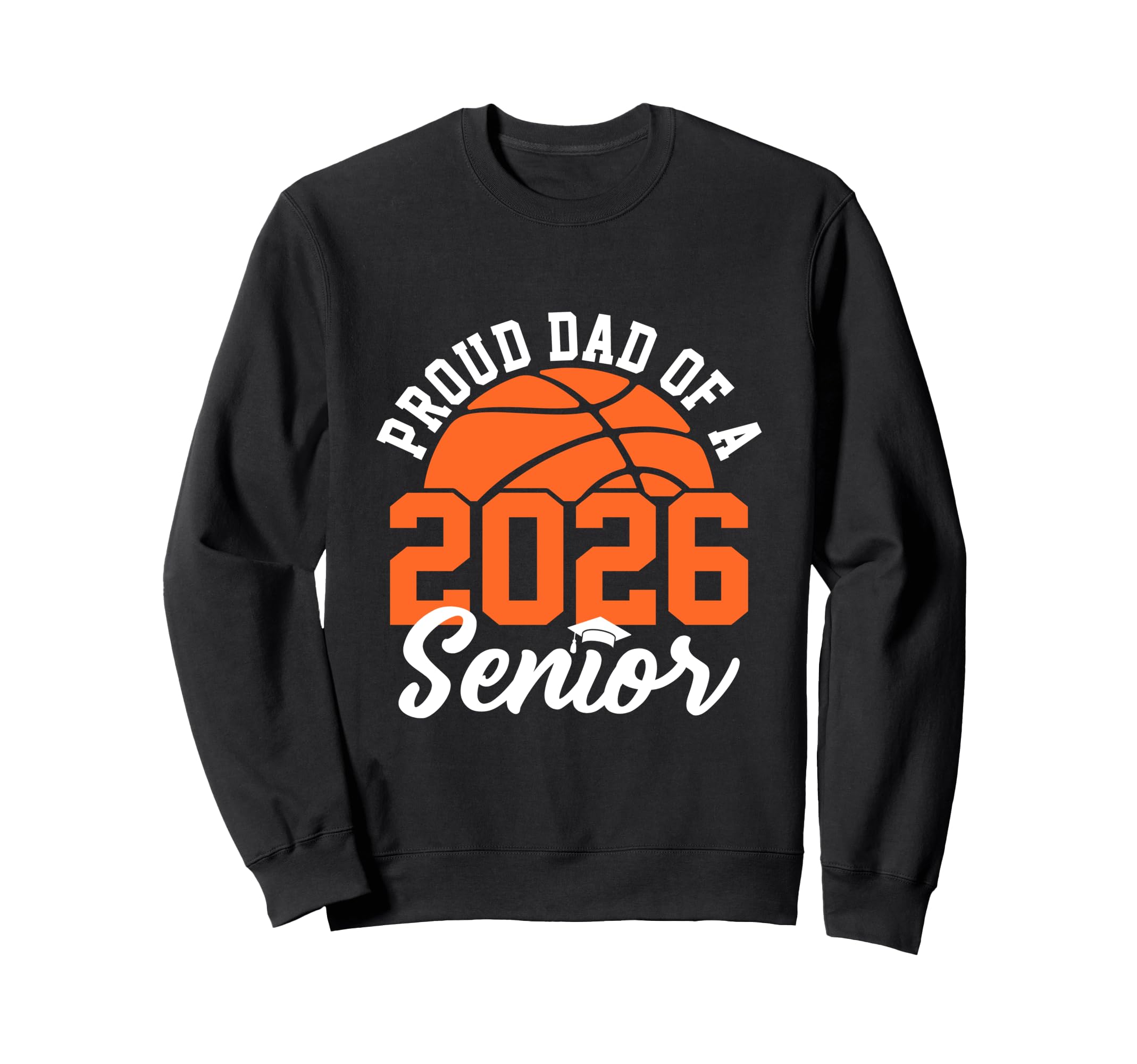 Proud Dad 2026 Senior Graduate Sweatshirt - Minimalist Print Unisex - T-Shirt, Sweatshirt, Hoodie