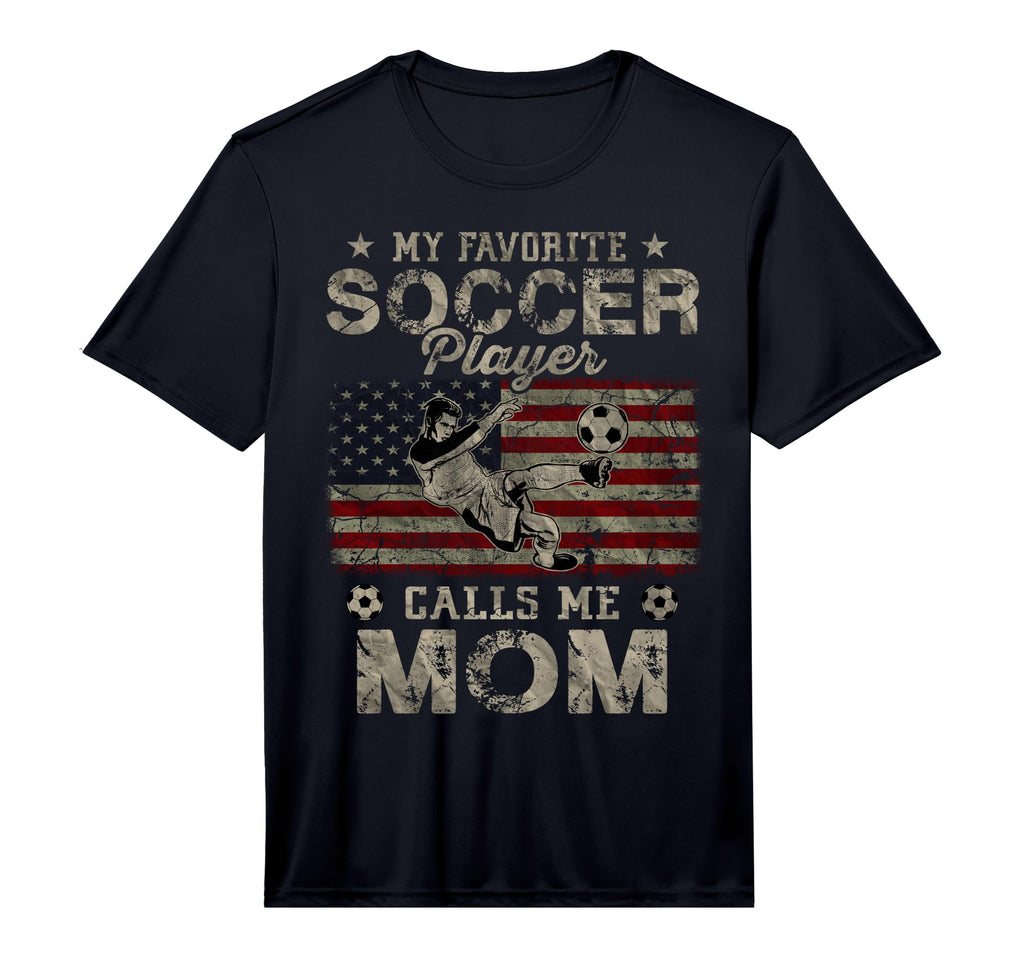 Mens My Favorite Soccer Player Calls Me Mom T-Shirt - Graphic Print Unisex - T-Shirt, Sweatshirt, Hoodie