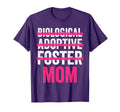 Mother Day Not Biological Adoptive T-Shirt - Custom Art Print Men Women - T-Shirt, Sweatshirt, Hoodie