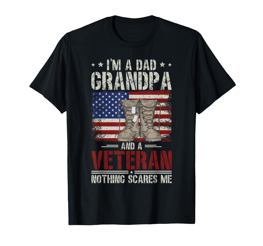 Im Dad Grandpa And Veteran Grandpa T-Shirt - Fun Novelty Design for Adults - T-Shirt, Sweatshirt, Hoodie