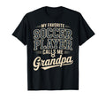 My Favorite Soccer Player Calls Me T-Shirt - Graphic Print Men Women - T-Shirt, Sweatshirt, Hoodie