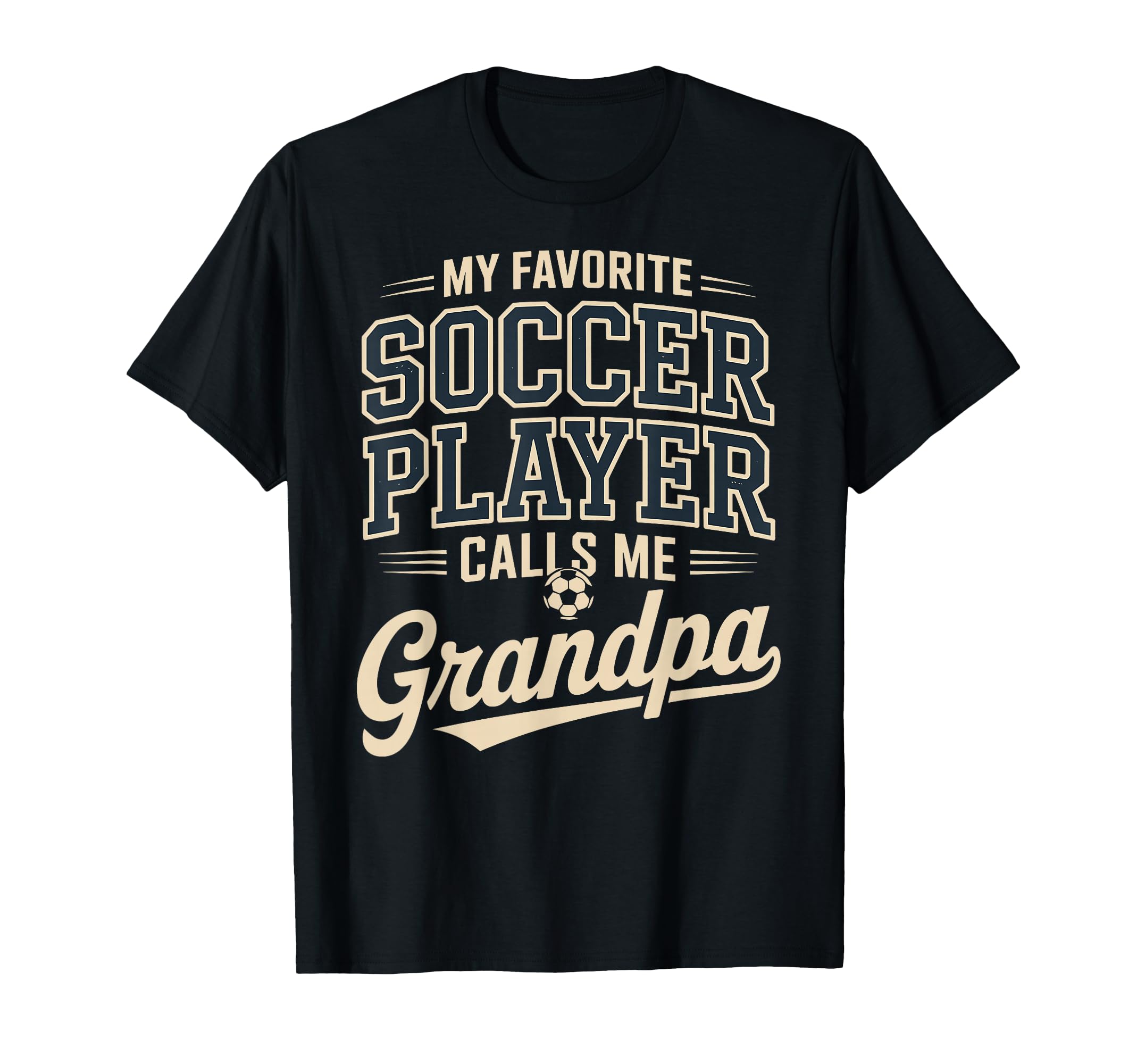 My Favorite Soccer Player Calls Me T-Shirt - Graphic Print Men Women - T-Shirt, Sweatshirt, Hoodie