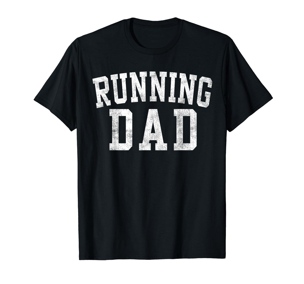 Running Dad Bold Font Fathers Day T-Shirt - Minimalist Print for Adults - T-Shirt, Sweatshirt, Hoodie