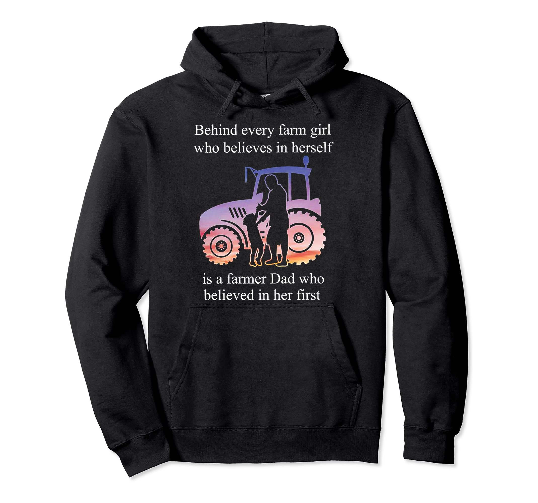 Behind Every Farm Who Believes Is Hoodie - Fun Novelty Design Men Women - T-Shirt, Sweatshirt, Hoodie