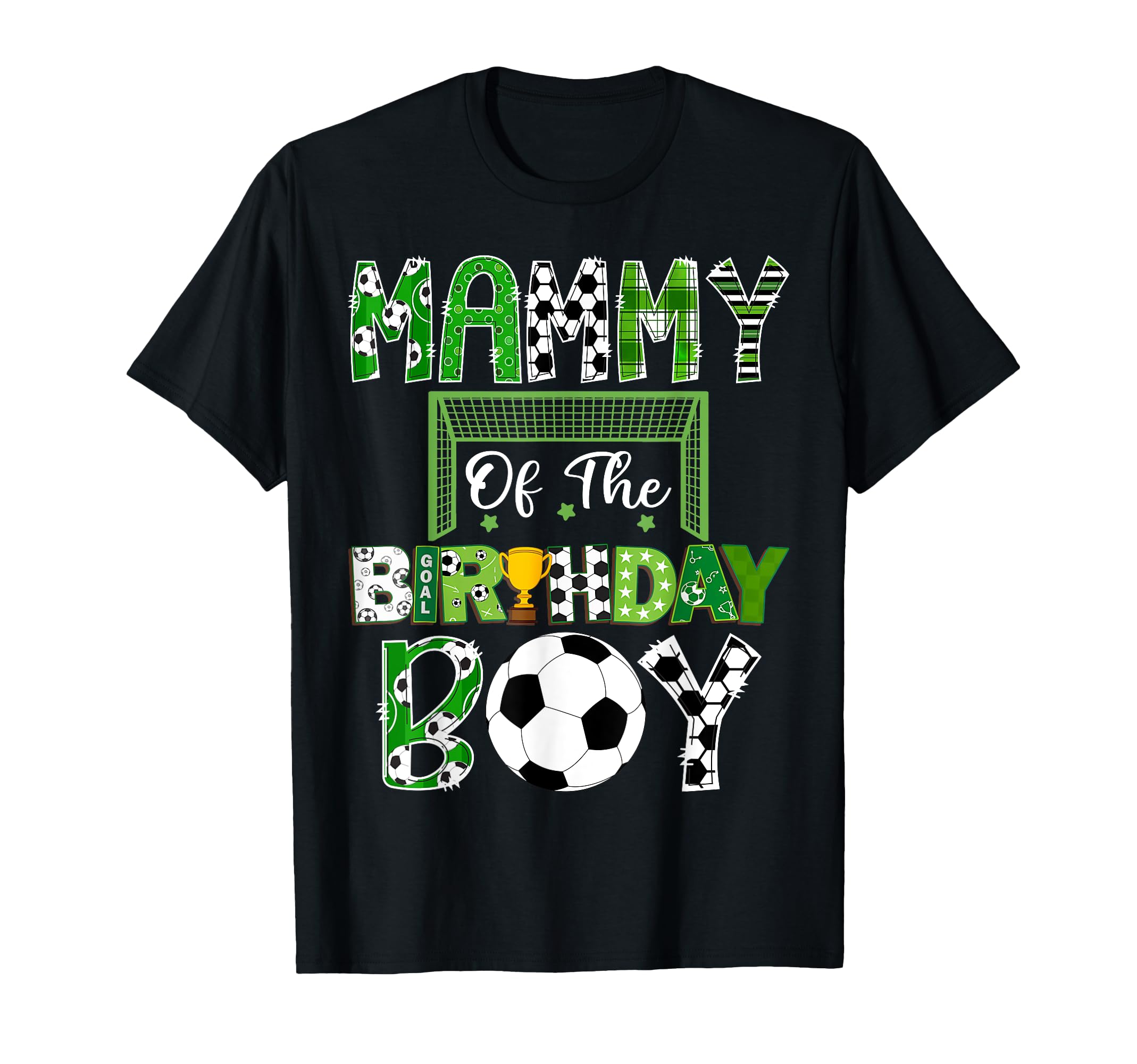 Mammy Birthday Soccer Lover Game Day T-Shirt - Novelty Apparel Unisex - T-Shirt, Sweatshirt, Hoodie