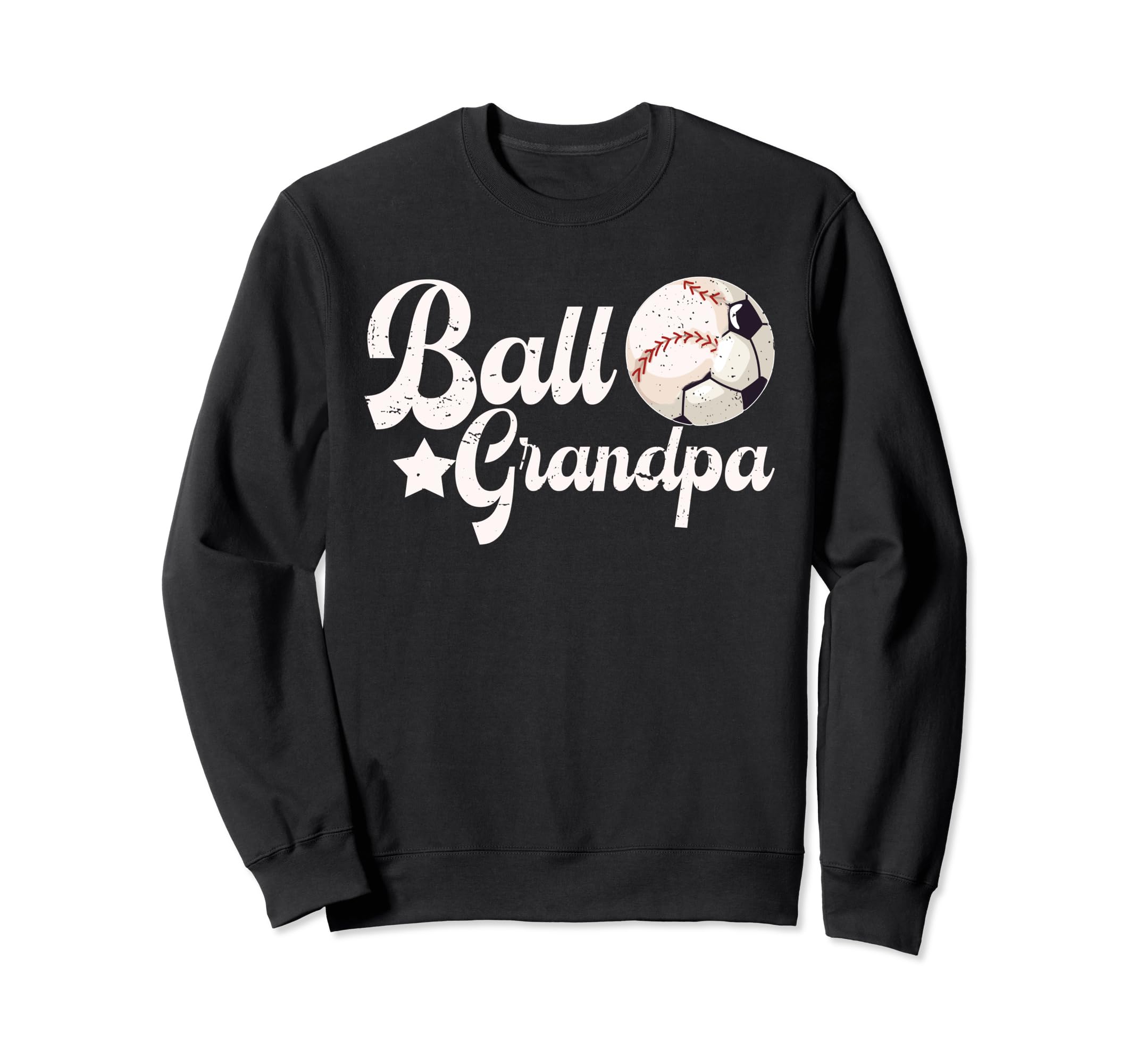 Ball Grandpa Proud Soccer Baseball Sweatshirt - Novelty Apparel Unisex - T-Shirt, Sweatshirt, Hoodie
