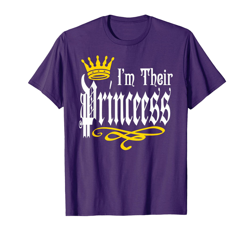 Im Their Princess Daughter Dad Mom Family T-Shirt - Unique Graphic Unisex - T-Shirt, Sweatshirt, Hoodie