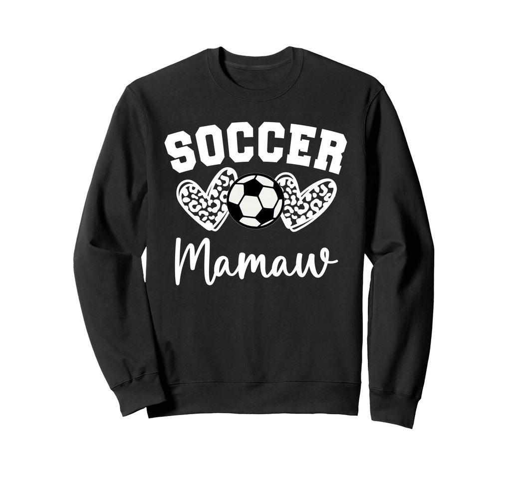 Soccer Mamaw Matching Family Soccer Sweatshirt - Streetwear Style Unisex - T-Shirt, Sweatshirt, Hoodie