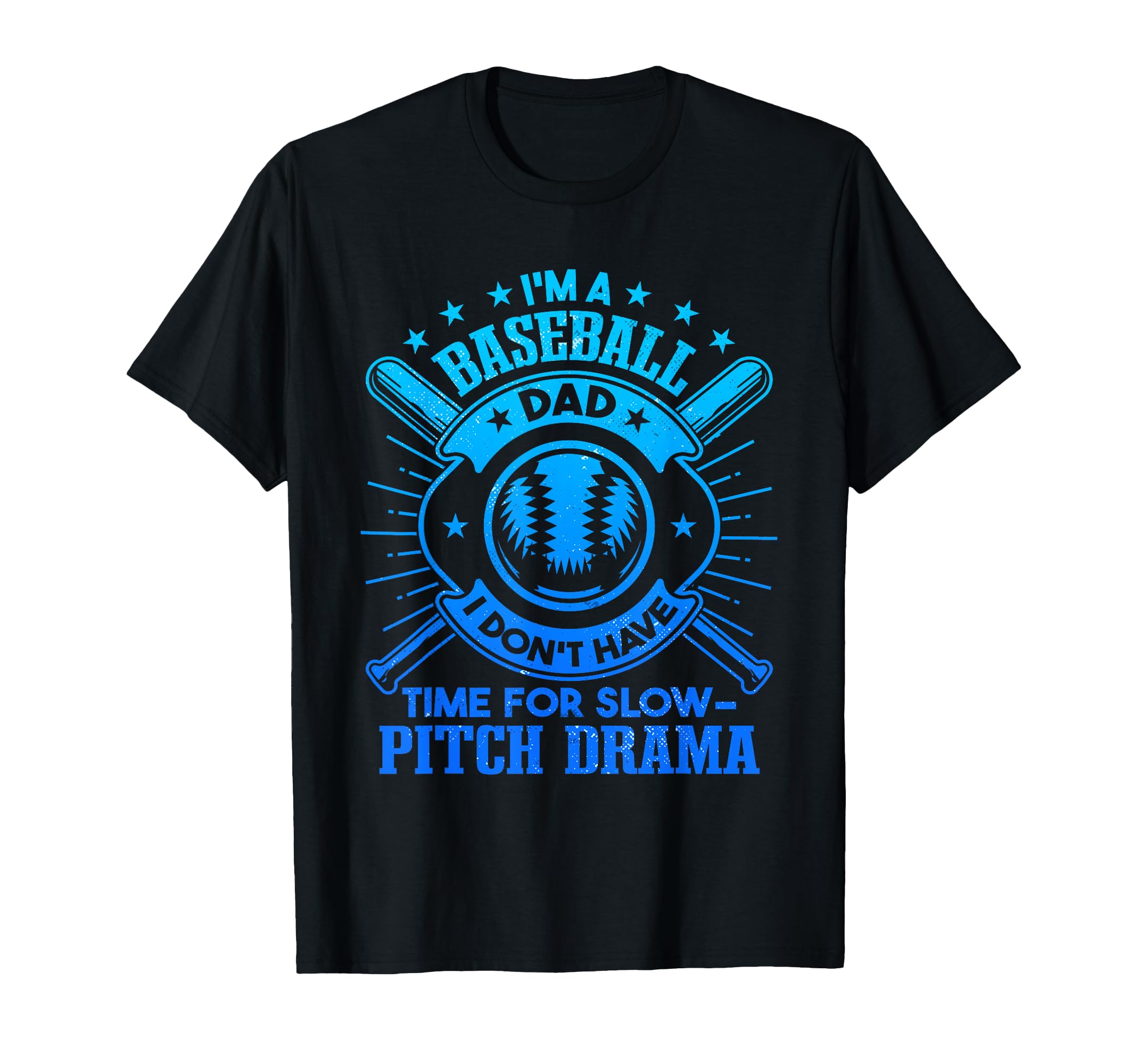 Fathers Day Baseball Im Baseball Dad T-Shirt - Graphic Print Men Women - T-Shirt, Sweatshirt, Hoodie