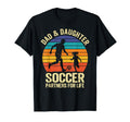 Dad And Daughter Soccer Partners Life T-Shirt - Minimalist Print for Adults - T-Shirt, Sweatshirt, Hoodie