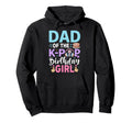Dad K Pop Birthday Hoodie - Streetwear Style for Adults - T-Shirt, Sweatshirt, Hoodie