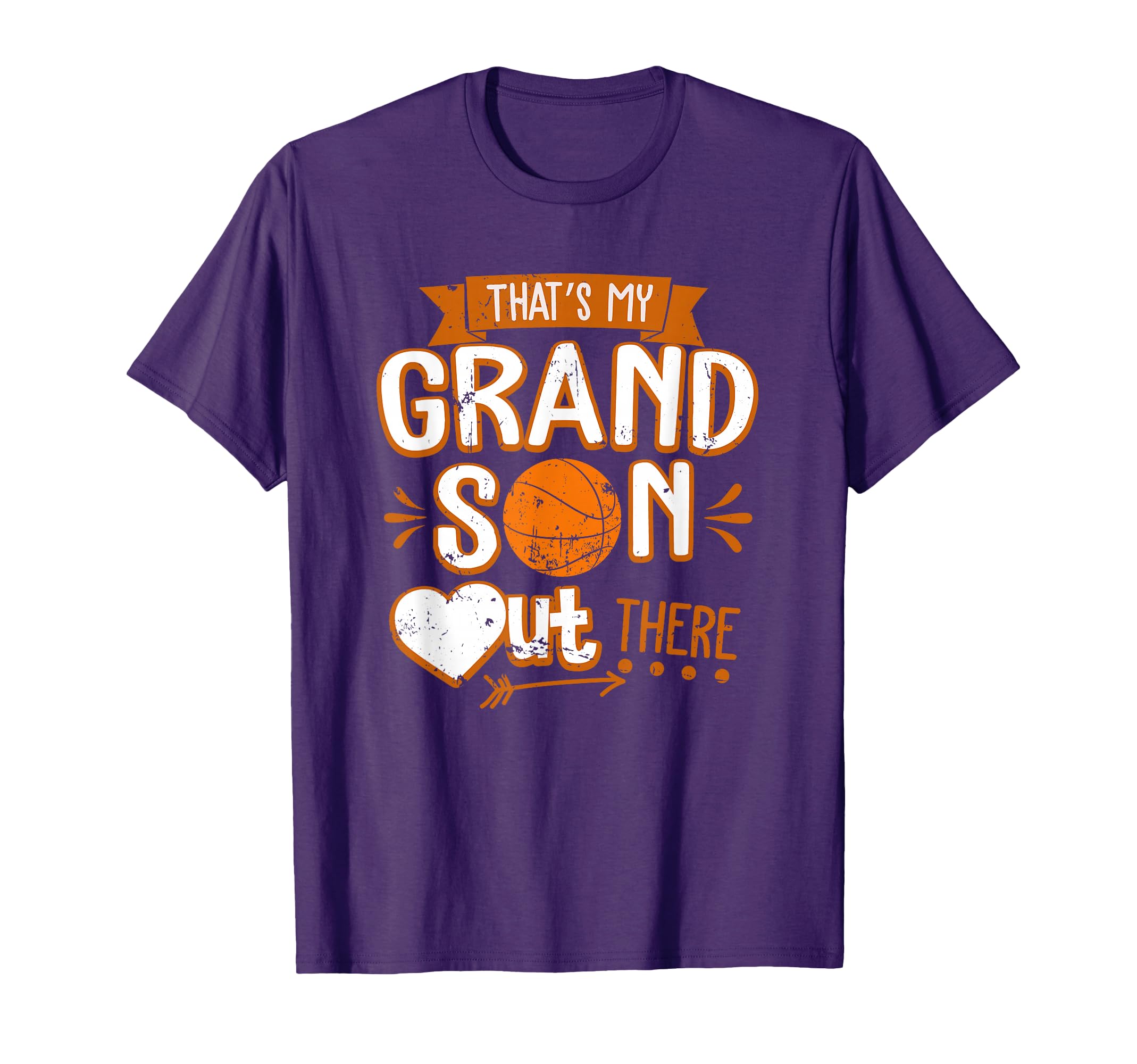 Thats My Grandson Out There Basketball T-Shirt - Graphic Print Unisex - T-Shirt, Sweatshirt, Hoodie