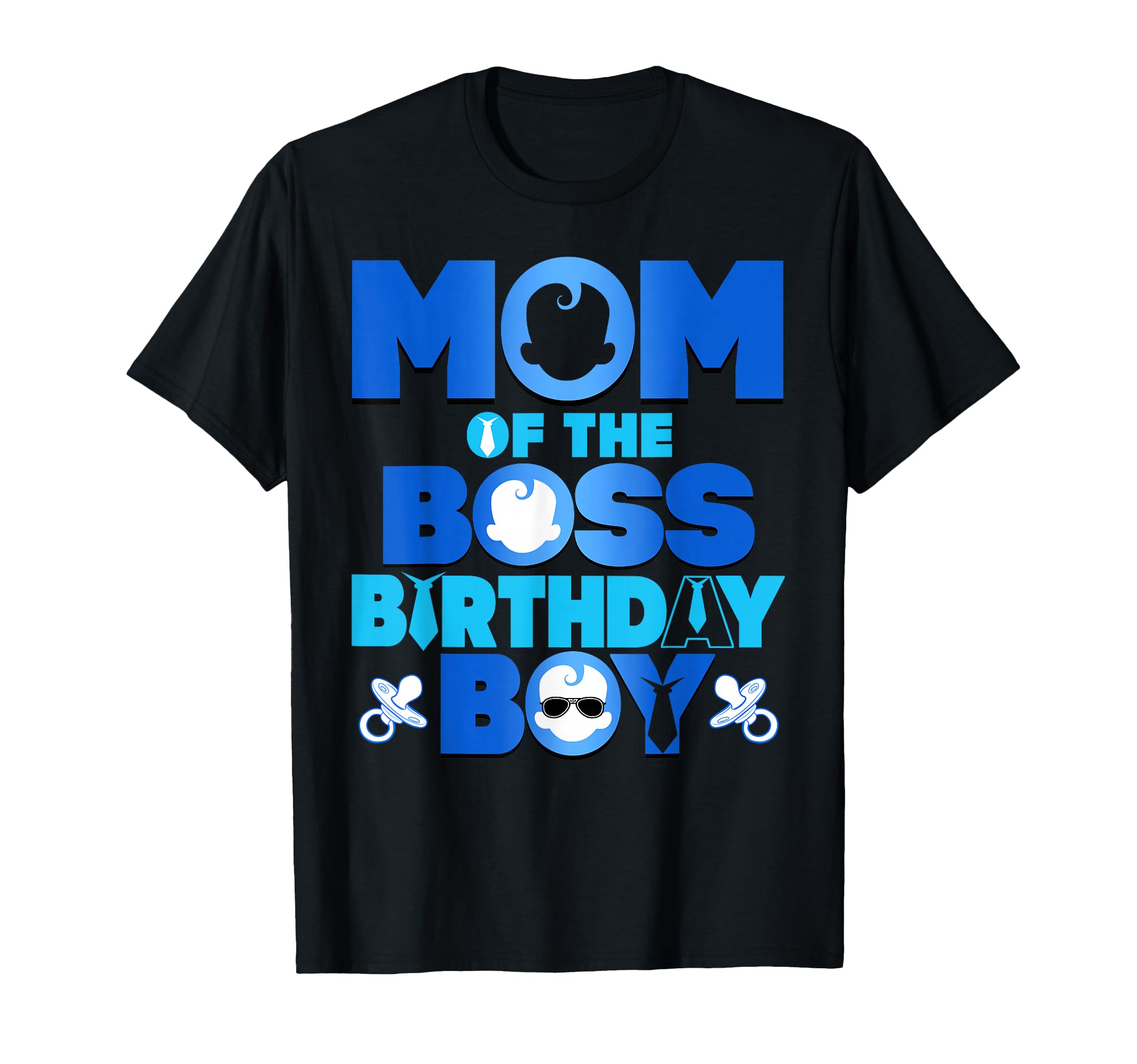 Mom Boss Birthday Family Party T-Shirt - Custom Art Print Men Women - T-Shirt, Sweatshirt, Hoodie