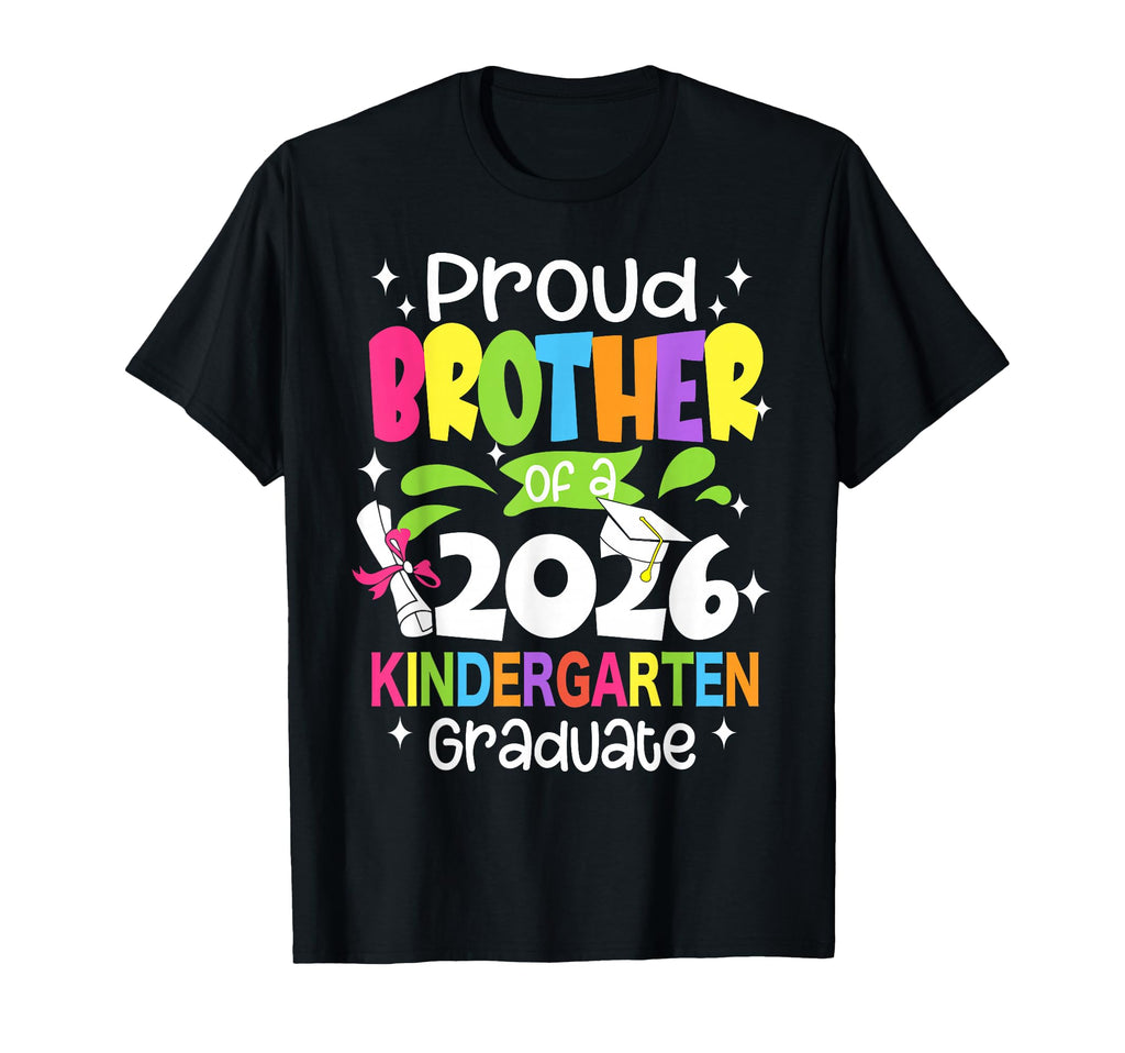 Proud Brother Kindergarten Graduate T-Shirt - Streetwear Style Men Women - T-Shirt, Sweatshirt, Hoodie