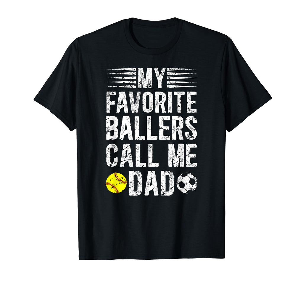 My Favorite Ballers Call Me Dad T-Shirt - Graphic Print for Adults - T-Shirt, Sweatshirt, Hoodie