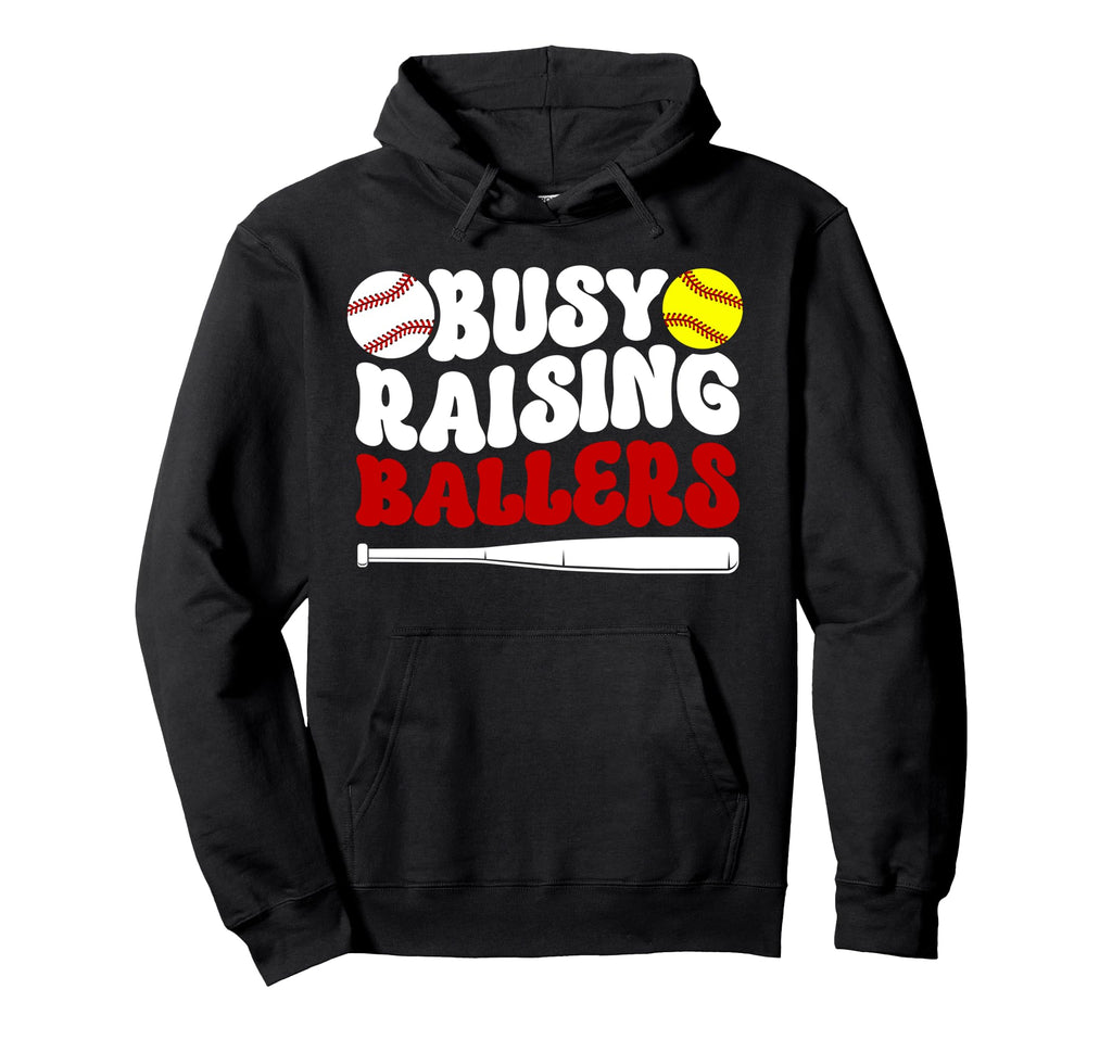 Busy Raising Ballers Softball Baseball Hoodie - Graphic Print for Adults - T-Shirt, Sweatshirt, Hoodie