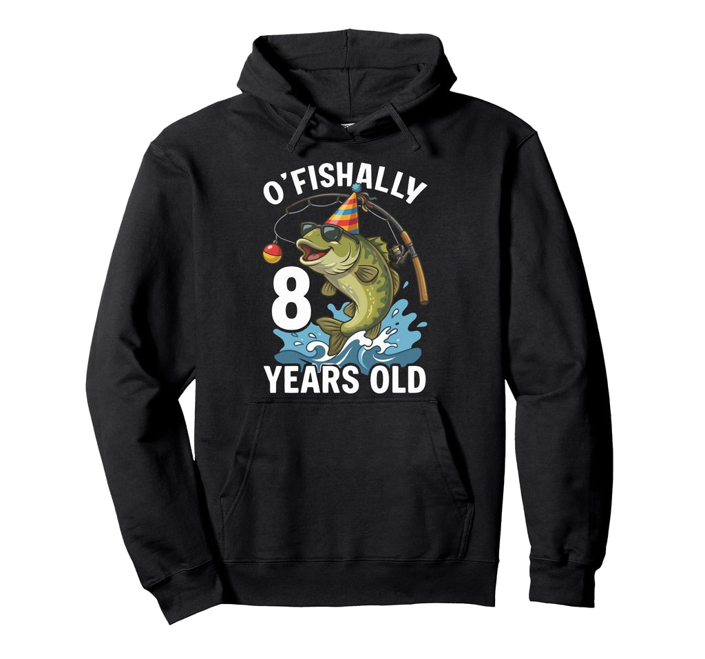 Ofishally 8 Years Old Fishing Hoodie - Fun Novelty Design for Adults - T-Shirt, Sweatshirt, Hoodie