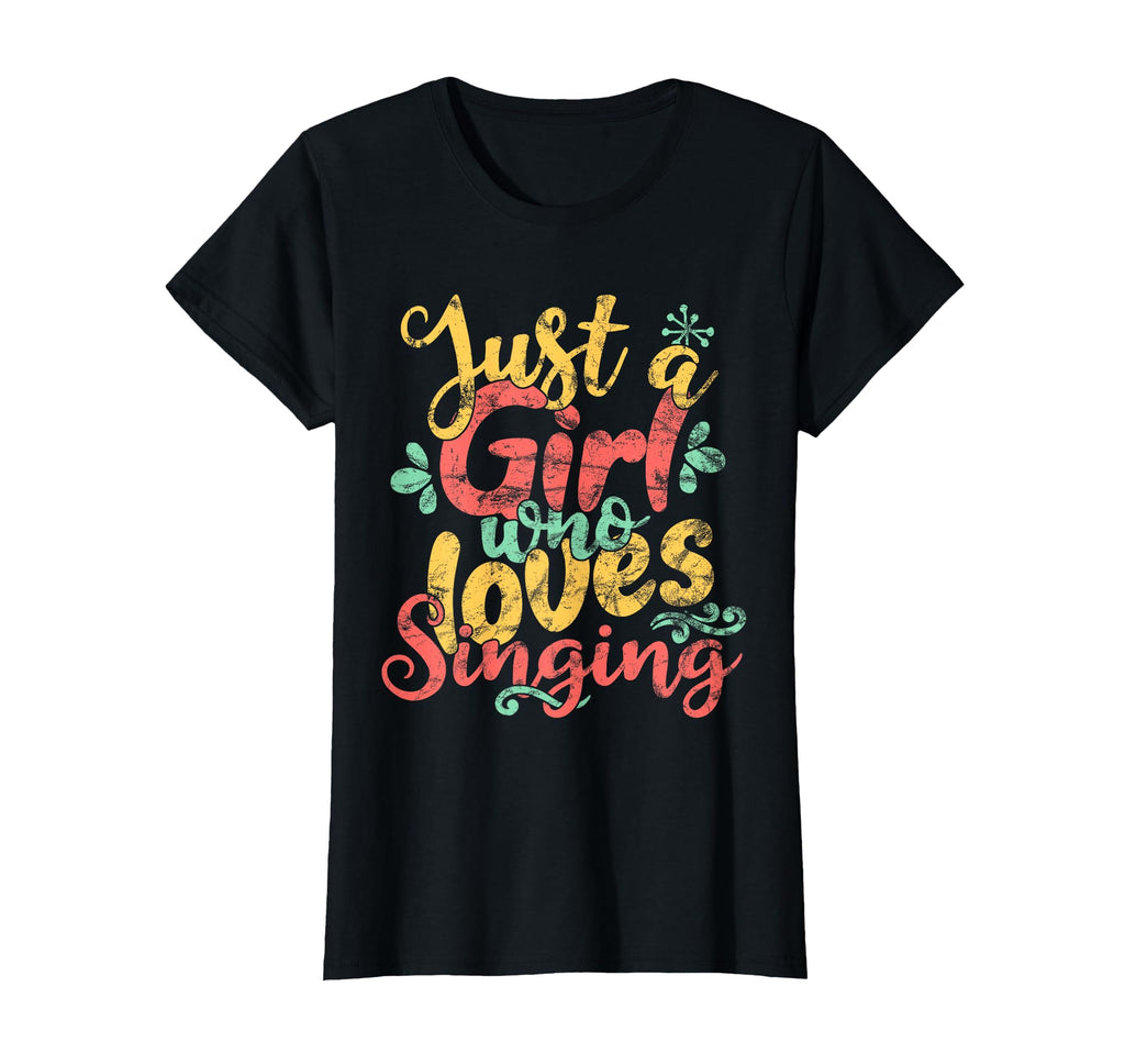 Just Who Loves Singing Gift T-Shirt - Casual Everyday Wear Men Women - T-Shirt, Sweatshirt, Hoodie