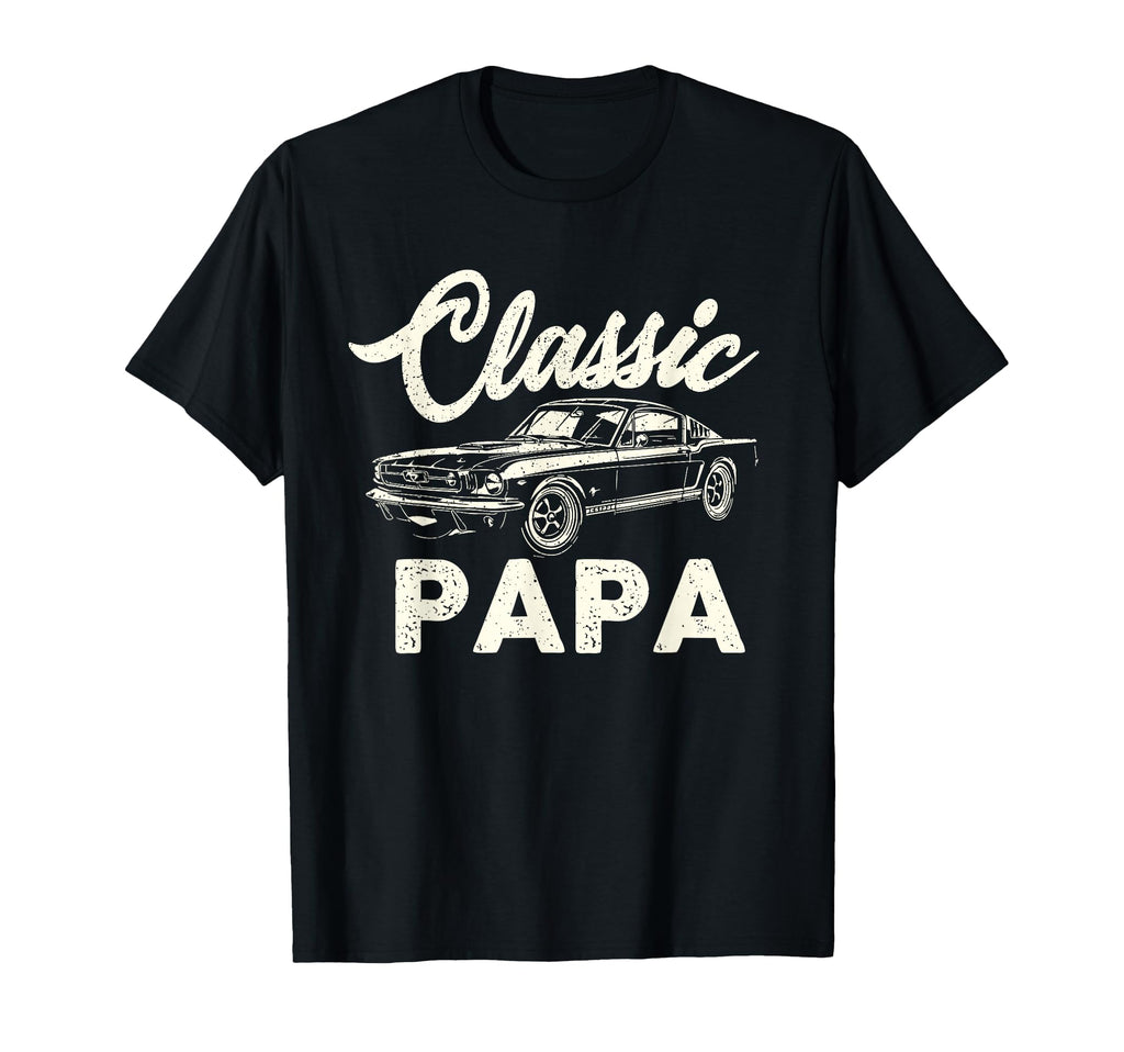 Papa Muscle Car Dad Old Guy T-Shirt - Novelty Apparel Men Women - T-Shirt, Sweatshirt, Hoodie