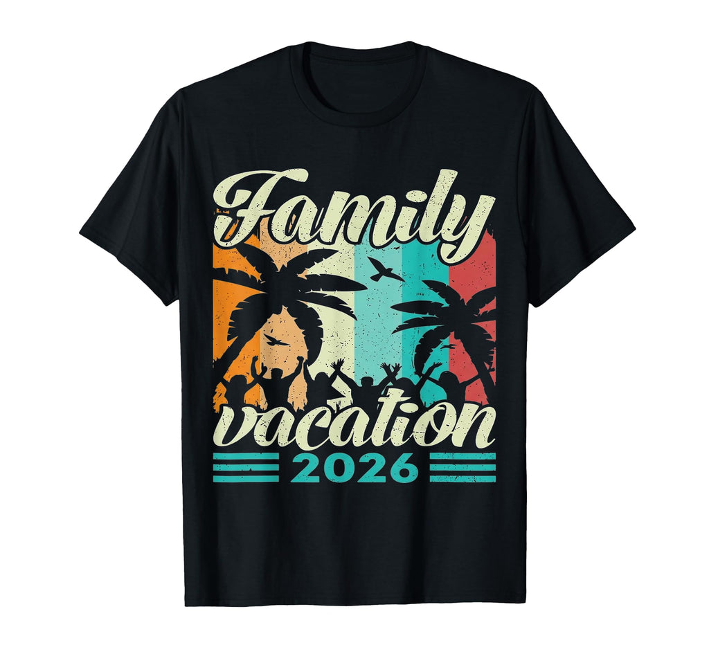 Family Vacation 2026 Summer Beach T-Shirt - Trendy Graphic for Adults - T-Shirt, Sweatshirt, Hoodie