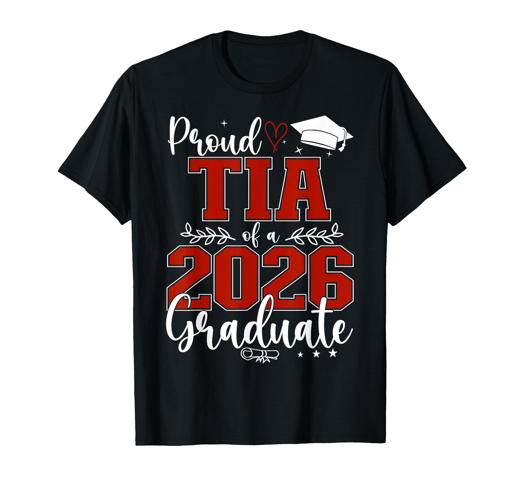 Proud Tia Class 2026 Graduate Senior T-Shirt - Unique Graphic Men Women - T-Shirt, Sweatshirt, Hoodie
