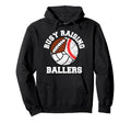 Busy Raising Ballers Funny Baseball Hoodie - Fun Novelty Design for Adults - T-Shirt, Sweatshirt, Hoodie