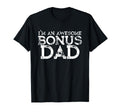 Stepdad Bonus Dad Fathers Day Gifts From T-Shirt - Custom Art Print Unisex - T-Shirt, Sweatshirt, Hoodie