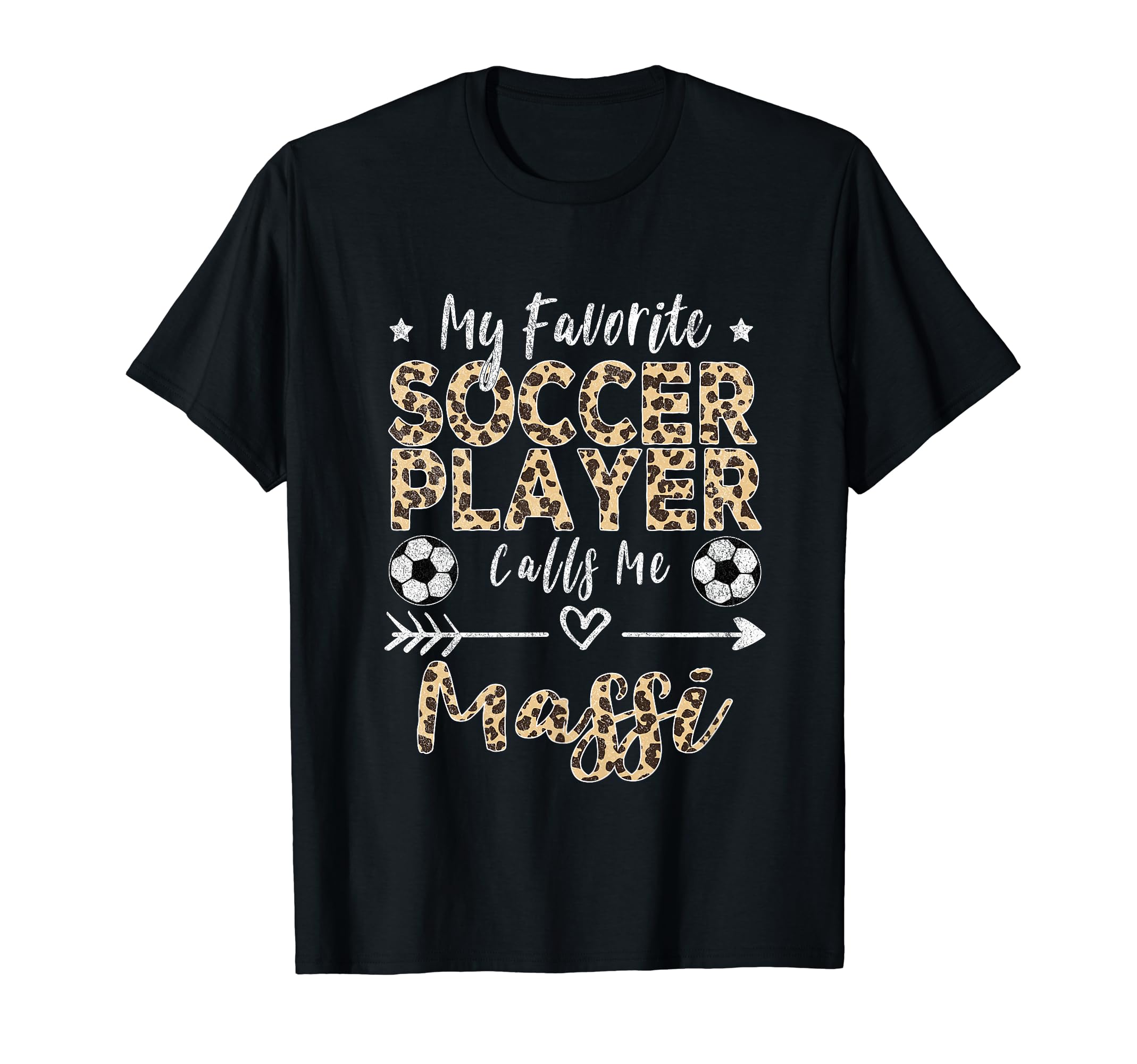 My Favorite Soccer Player Calls Me Massi T-Shirt - Unique Graphic Unisex - T-Shirt, Sweatshirt, Hoodie