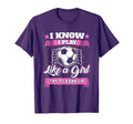 I Know I Play Like Soccer Try To T-Shirt - Fun Novelty Design Men Women - T-Shirt, Sweatshirt, Hoodie