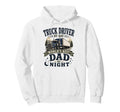 Truck Driver Day Worlds Best Dad Night Hoodie - Aesthetic Graphic Unisex - T-Shirt, Sweatshirt, Hoodie