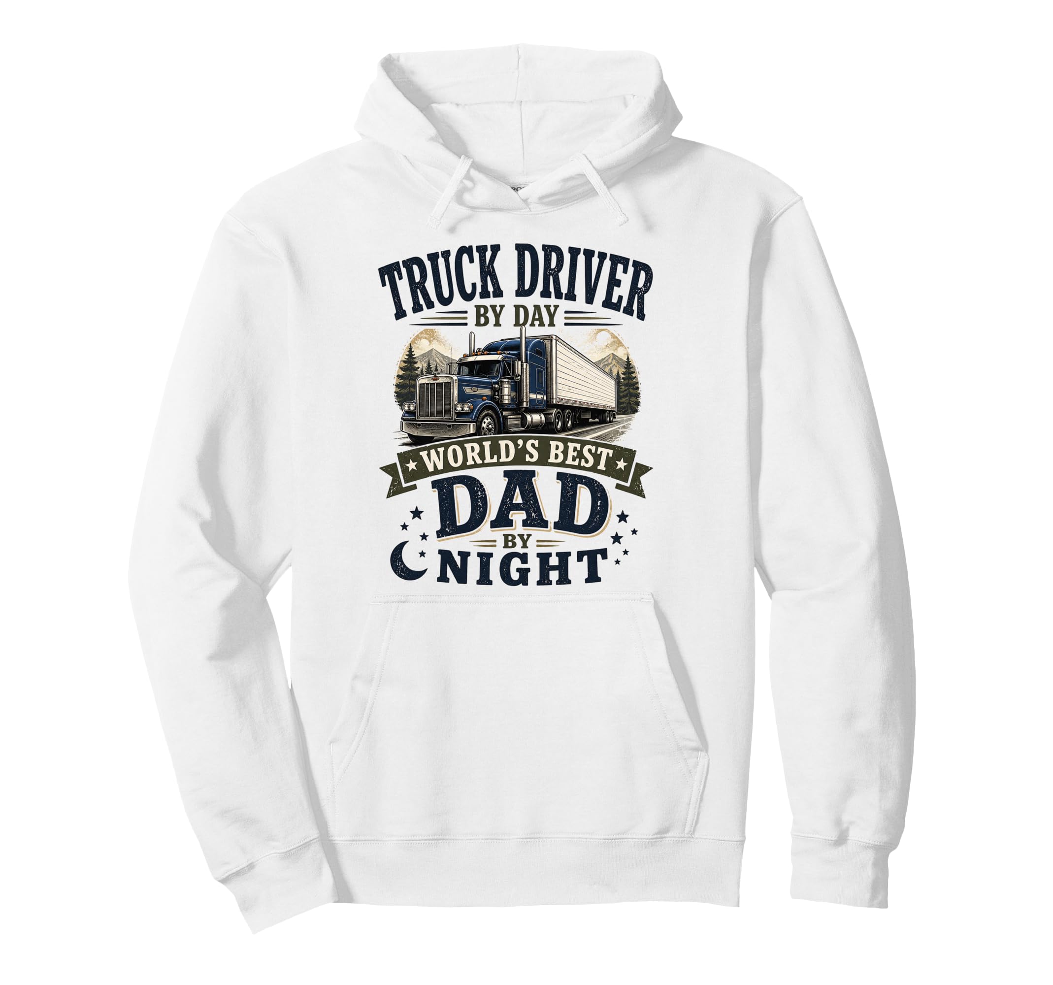 Truck Driver Day Worlds Best Dad Night Hoodie - Aesthetic Graphic Unisex - T-Shirt, Sweatshirt, Hoodie