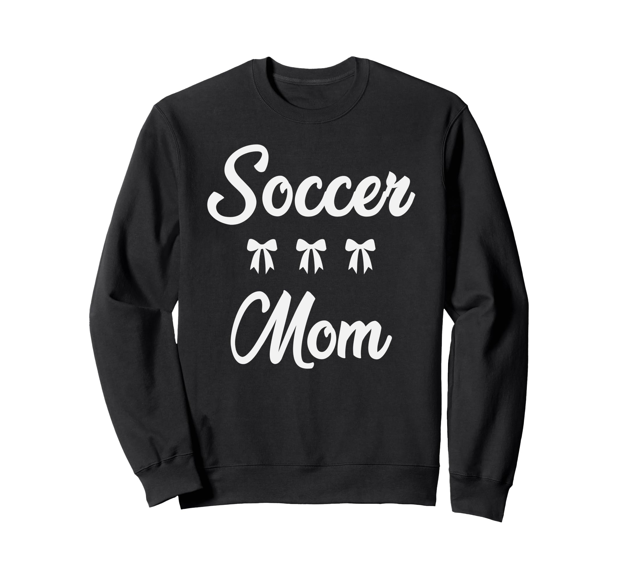 Soccer Mom Soccer Player Sweatshirt - Casual Everyday Wear Men Women - T-Shirt, Sweatshirt, Hoodie