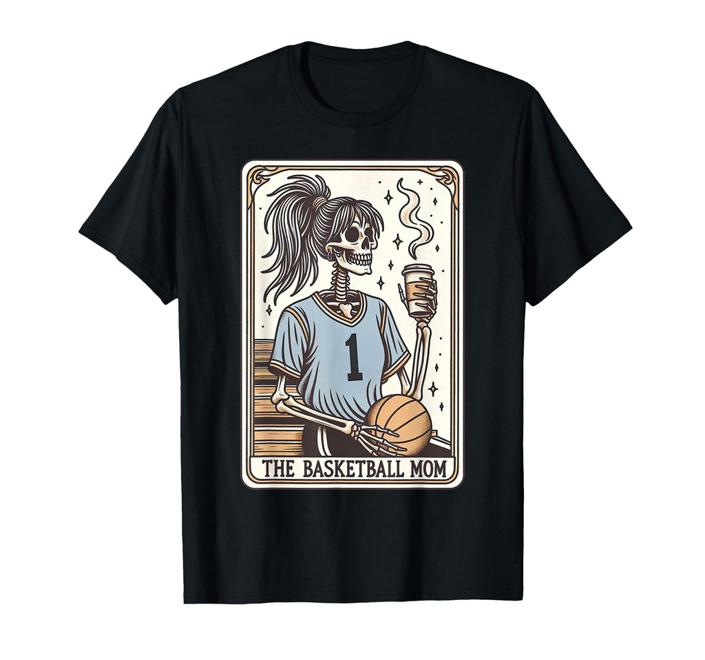 Basketball Mom Tarot Card Skeleton T-Shirt - Custom Art Print for Adults - T-Shirt, Sweatshirt, Hoodie