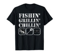 Mens Fishin Grillin Chillin T-Shirt - Fun Novelty Design for Adults - T-Shirt, Sweatshirt, Hoodie