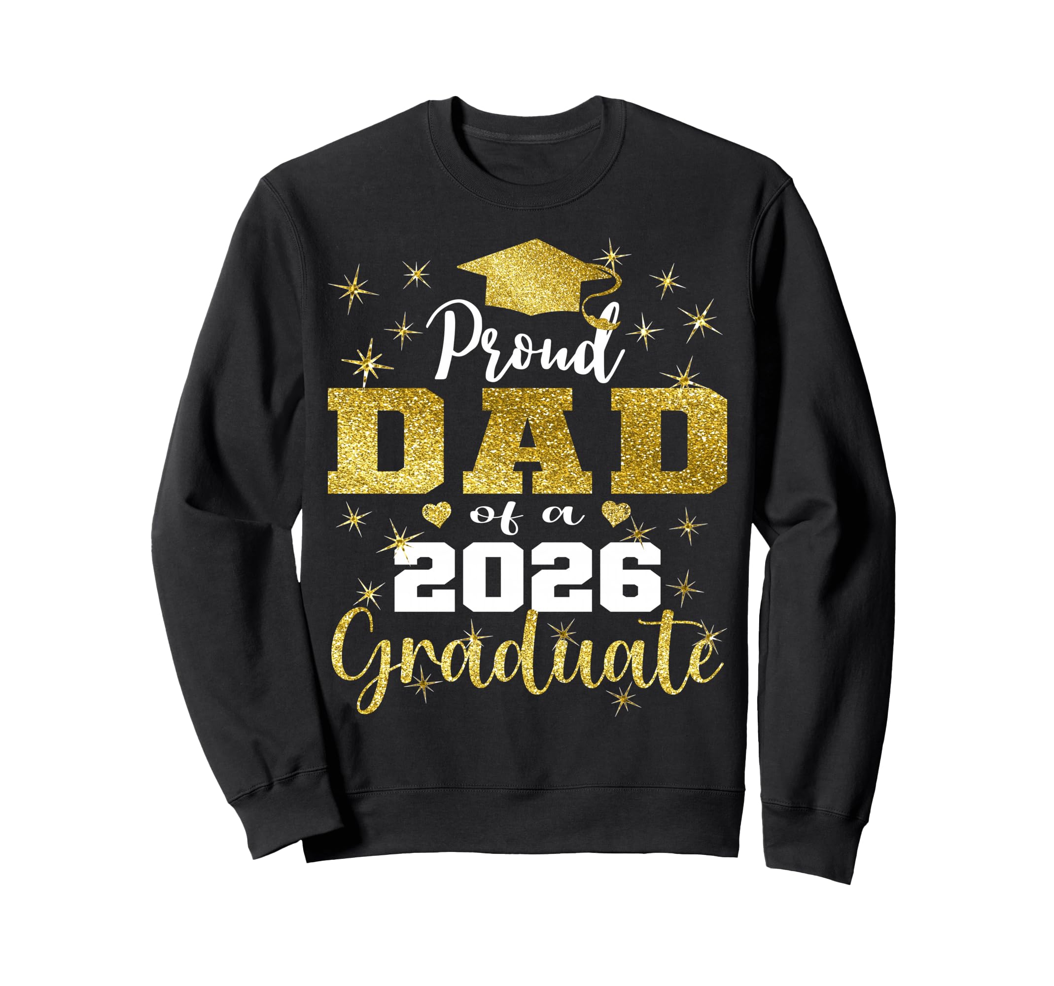 Super Proud Dad 2026 Graduate Sweatshirt - Custom Art Print for Adults - T-Shirt, Sweatshirt, Hoodie
