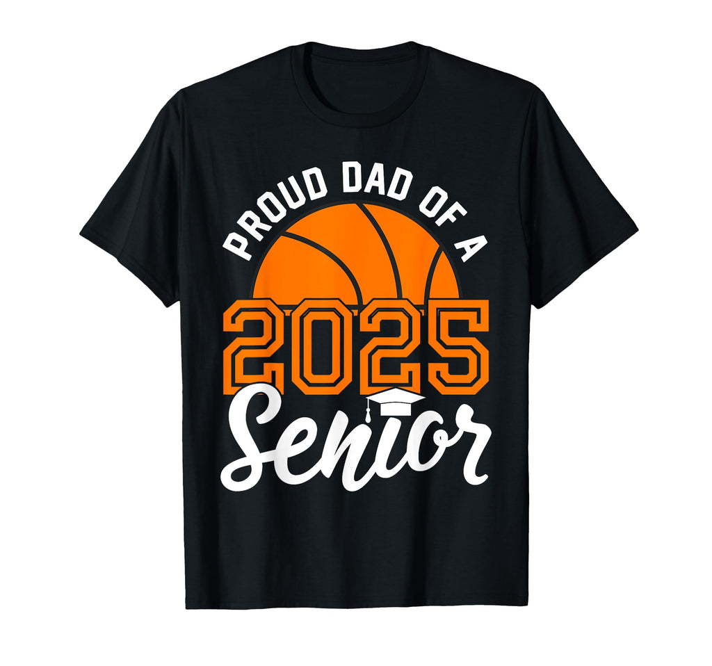 Dad Senior Basketball Graduation T-Shirt - Minimalist Print Men Women - T-Shirt, Sweatshirt, Hoodie