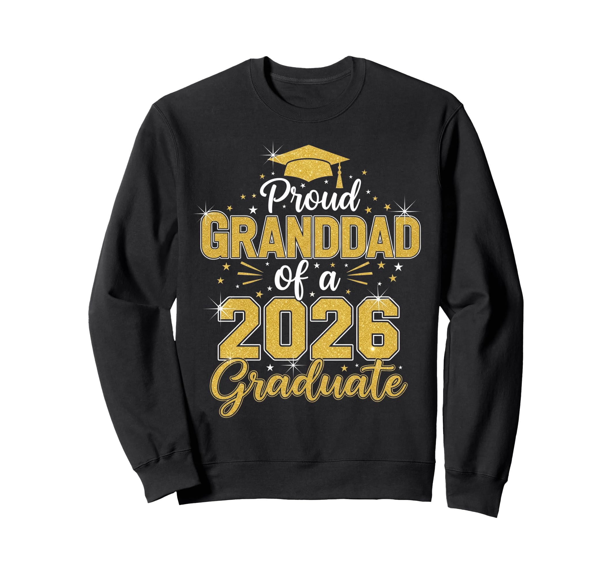 Proud Dad Class 2026 Graduate Sweatshirt - Novelty Apparel for Adults - T-Shirt, Sweatshirt, Hoodie