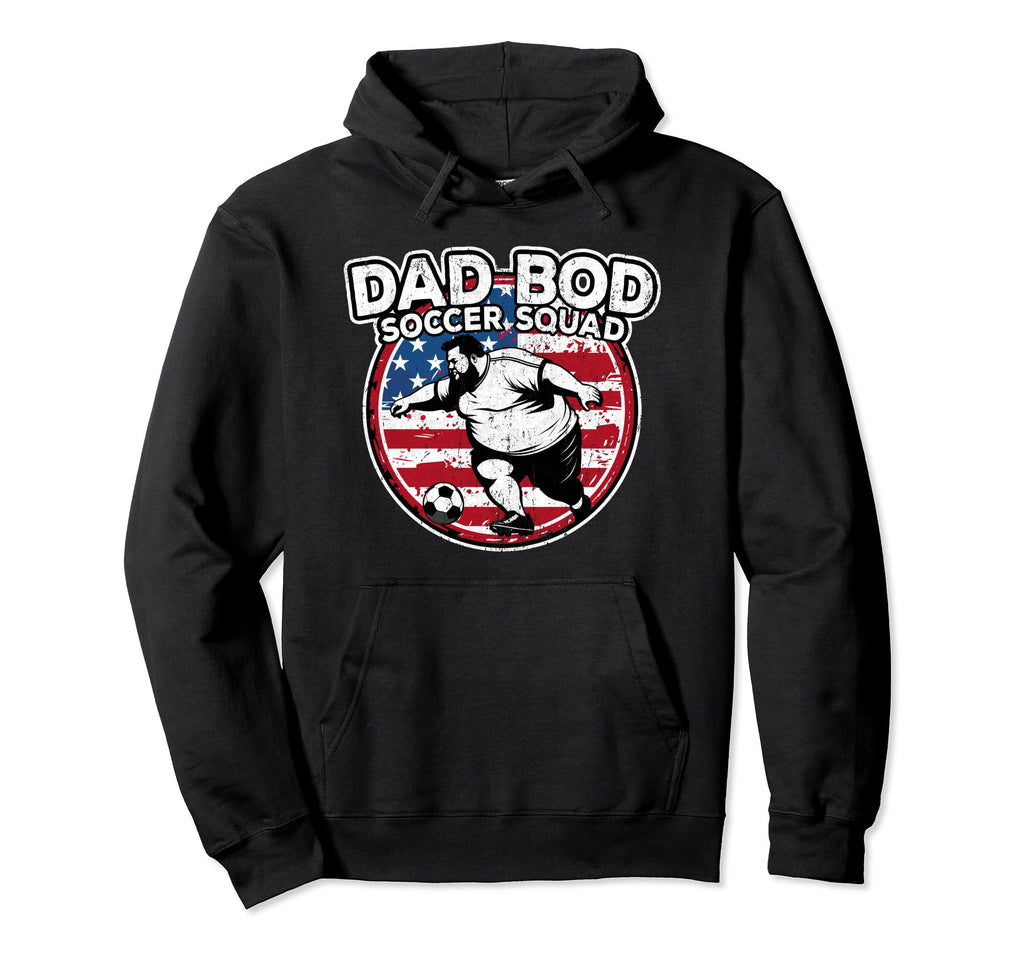 Dad Bod Soccer Squad Soccer Dad Us Hoodie - Custom Art Print for Adults - T-Shirt, Sweatshirt, Hoodie