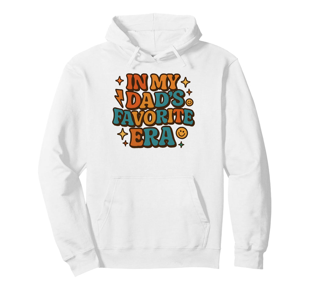My Dads Favorite Era Family Hoodie - Casual Everyday Wear Men Women - T-Shirt, Sweatshirt, Hoodie