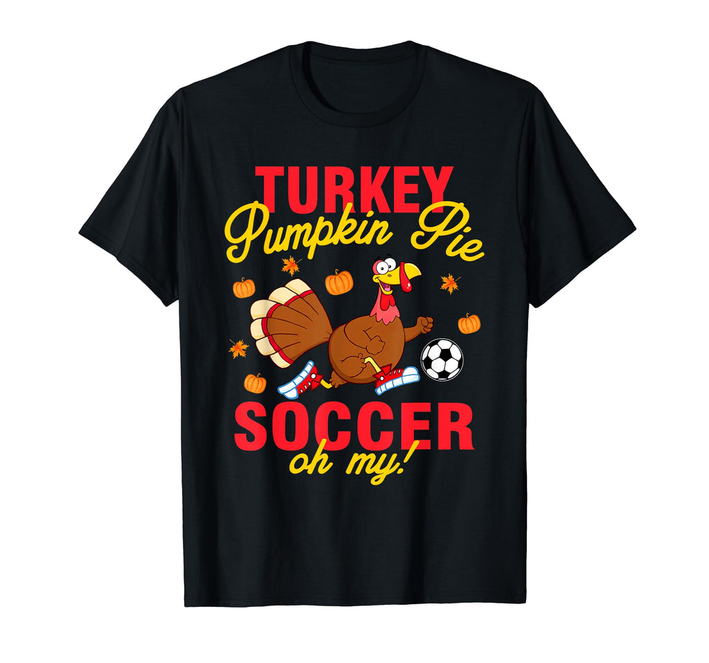 Turkey Pumpkin Pie Soccer T-Shirt - Minimalist Print Men Women - T-Shirt, Sweatshirt, Hoodie
