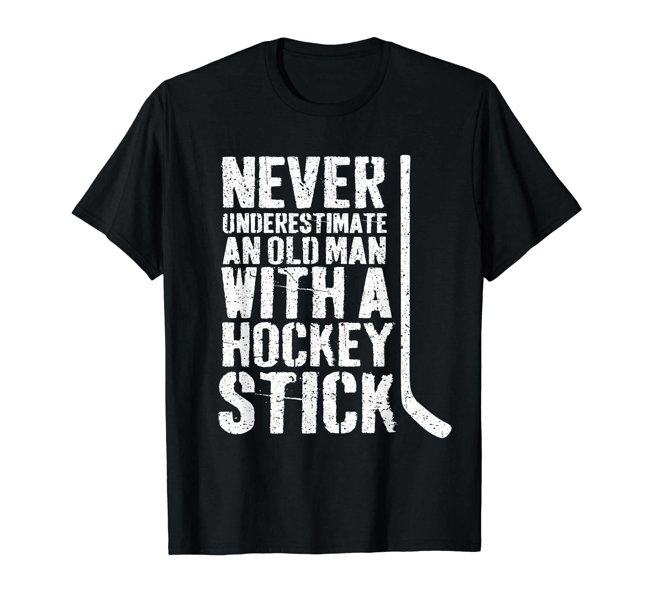 Funny Never Underestimate Old Hockey T-Shirt - Minimalist Print Men Women - T-Shirt, Sweatshirt, Hoodie