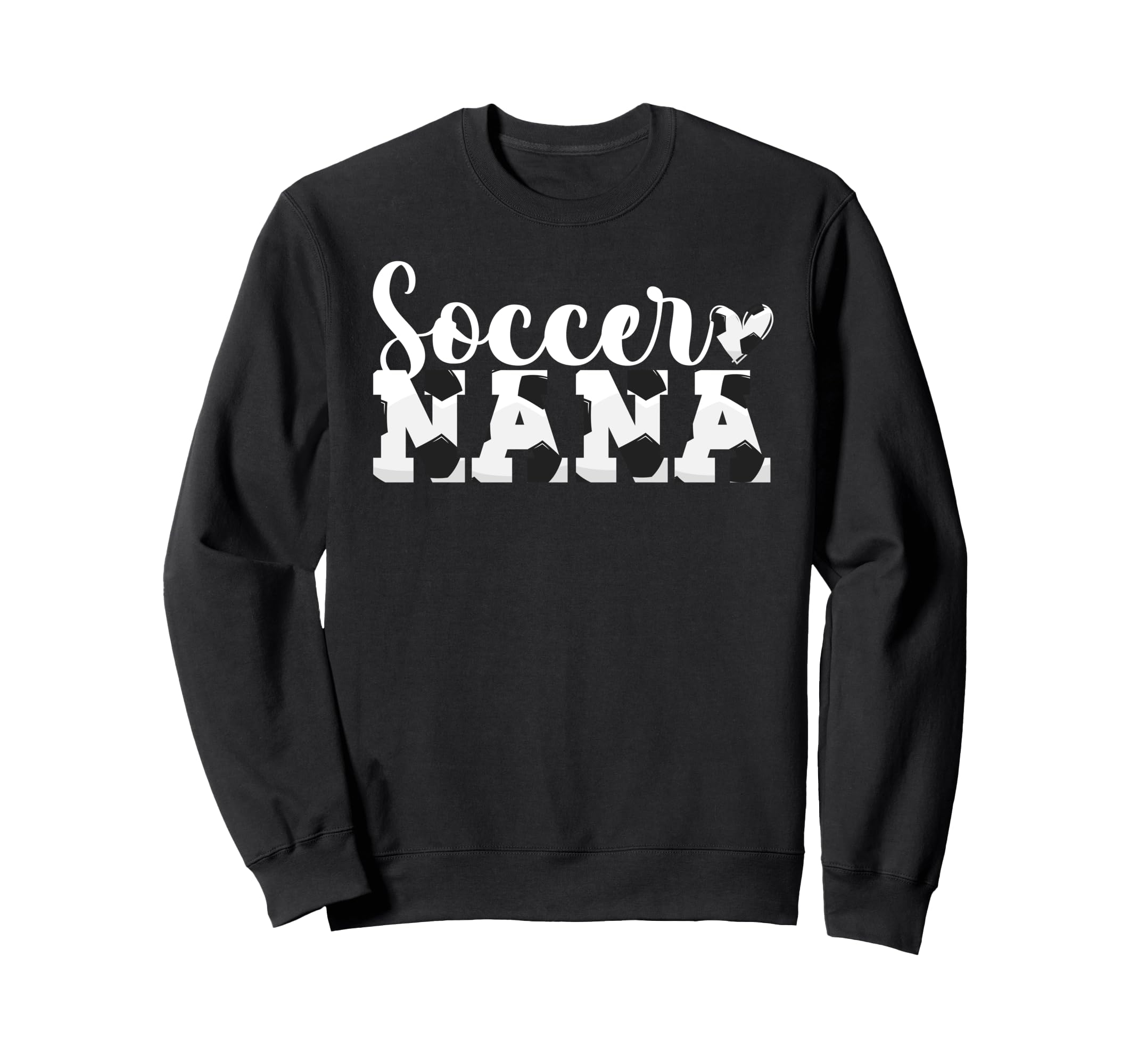 Soccer Nana Heart Grandma Nana Sweatshirt - Unique Graphic Men Women - T-Shirt, Sweatshirt, Hoodie