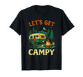 Lets Get Campy Funny Camping Rv Trailer T-Shirt - Trendy Graphic Unisex - T-Shirt, Sweatshirt, Hoodie