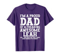 Dad Leah Personalized Name Funny T-Shirt - Novelty Apparel for Adults - T-Shirt, Sweatshirt, Hoodie