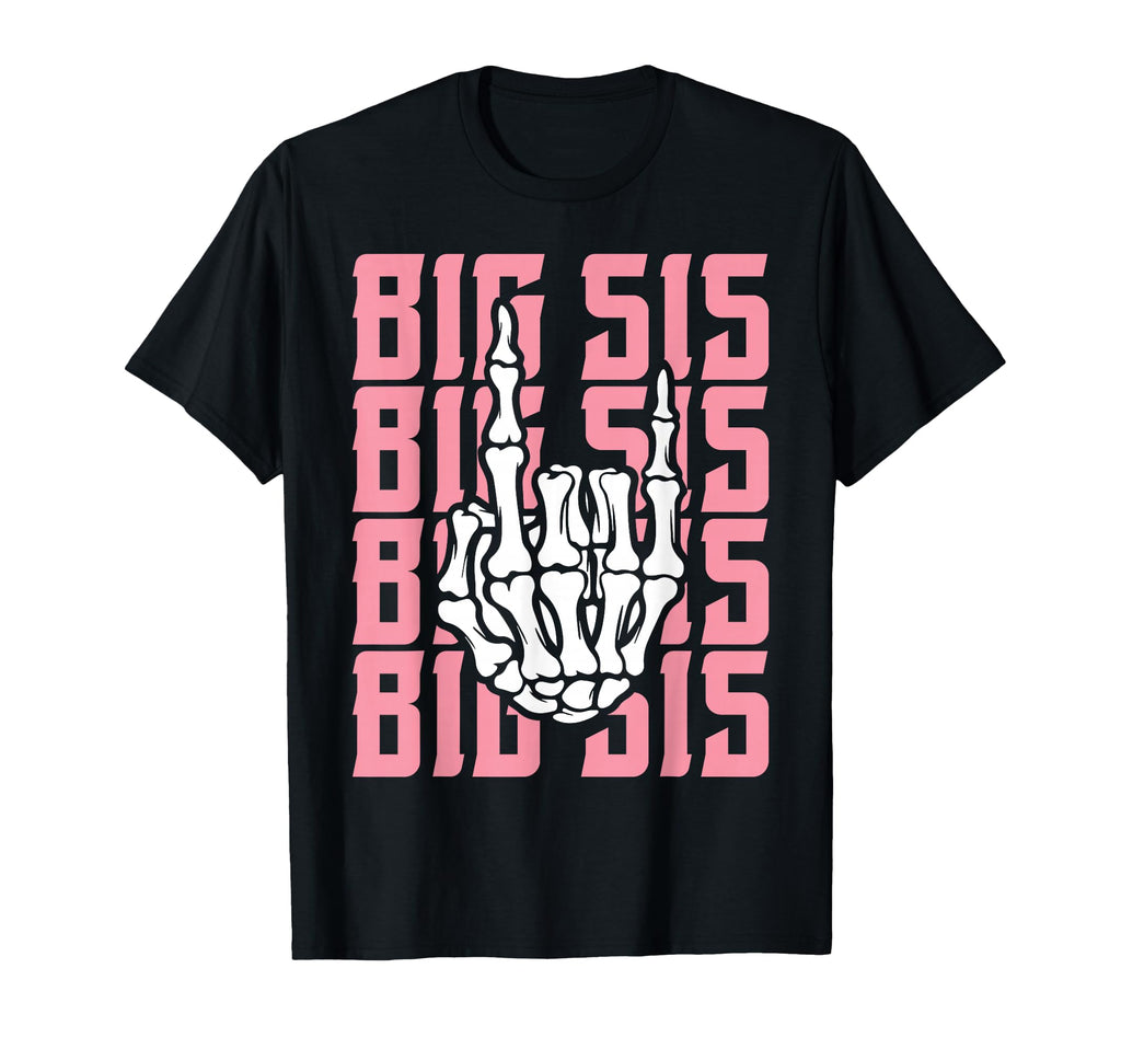 Big Sister Bad Two Bone Birthday 2 T-Shirt - Streetwear Style for Adults - T-Shirt, Sweatshirt, Hoodie